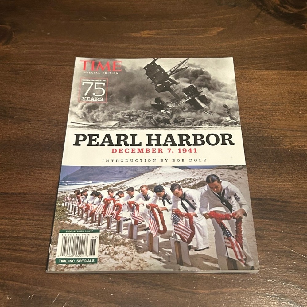 TIME Magazine Pearl Harbor Special Edition 75 Years WWII History Bob Dole Navy
